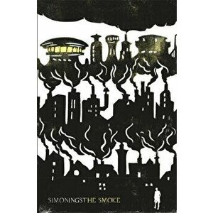 Smoke, Paperback - Simon Ings imagine