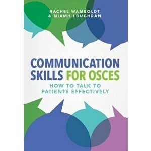 Communication Skills for OSCEs, Paperback - Niamh Loughran imagine