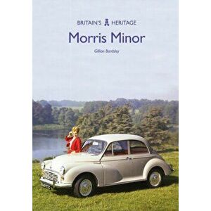 Morris Minor, Paperback - Gillian Bardsley imagine