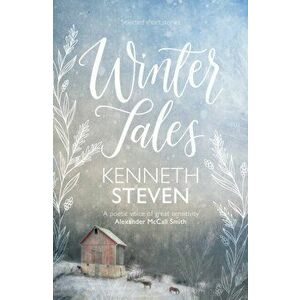 Winter Tales, Paperback - Kenneth Steven imagine