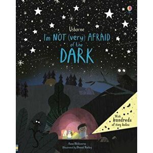 I'm Not (Very) Afraid of the Dark, Hardback - Anna Milbourne imagine