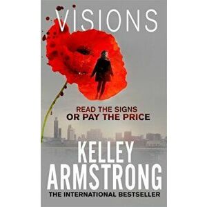 Visions. Book 2 of the Cainsville Series, Paperback - Kelley Armstrong imagine