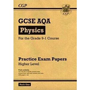 Grade 9-1 GCSE Physics AQA Practice Papers: Higher Pack 1, Paperback - *** imagine