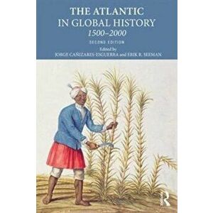Atlantic in Global History. 1500-2000, Paperback - *** imagine