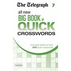 Telegraph All New Big Book of Quick Crosswords 7, Paperback - *** imagine