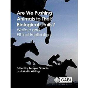 Are We Pushing Animals to Their Biological Limits?. Welfare and Ethical Implications, Paperback - *** imagine