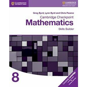 Cambridge Checkpoint Mathematics Skills Builder Workbook 8, Paperback - Chris Pearce imagine