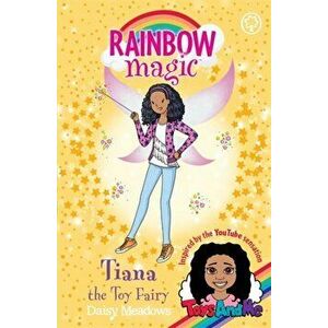 Rainbow Magic: Tiana the Toy Fairy. Toys AndMe Special Edition, Paperback - Daisy Meadows imagine