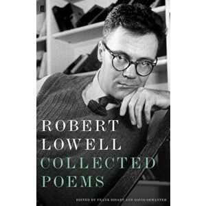 Collected Poems, Paperback - Robert Lowell imagine
