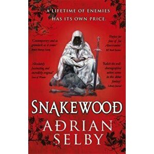 Snakewood, Paperback - Adrian Selby imagine