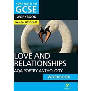 AQA Poetry Anthology - Love and Relationships: York Notes for GCSE (9-1) Workbook, Paperback - Mary Green imagine