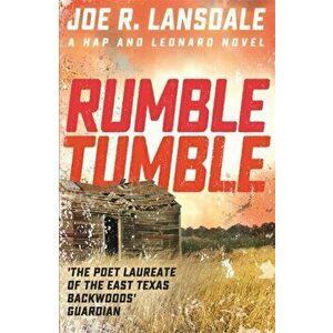 Rumble Tumble. Hap and Leonard Book 5, Paperback - Joe R. Lansdale imagine