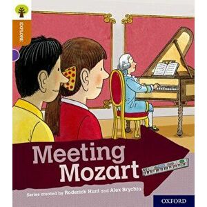 Oxford Reading Tree Explore with Biff, Chip and Kipper: Oxford Level 8: Meeting Mozart, Paperback - Roderick Hunt imagine