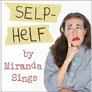 Selp Helf, Hardback - Miranda Sings imagine