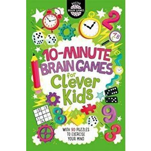 10-Minute Brain Games for Clever Kids, Paperback - Gareth Moore imagine