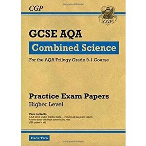 Grade 9-1 GCSE Combined Science AQA Practice Papers: Higher Pack 2, Paperback - *** imagine
