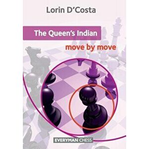 Queen's Indian: Move by Move. Move by Move, Paperback - Lorin D'Costa imagine
