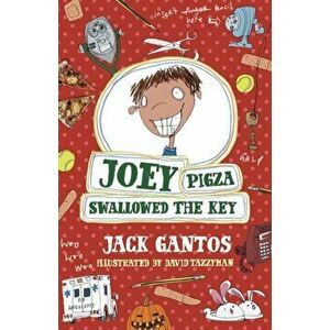 Joey Pigza Swallowed The Key, Paperback - Jack Gantos imagine
