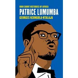 Patrice Lumumba, Paperback - Georges Nzongola-Ntalaja imagine