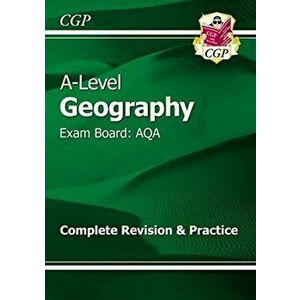 A-Level Geography: AQA Year 1 & 2 Complete Revision & Practice, Paperback - *** imagine