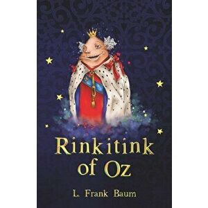Rinkitink of Oz, Paperback - L. Frank Baum imagine