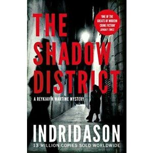 Shadow District, Paperback - Arnaldur Indridason imagine