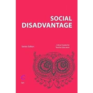 Tackling Social Disadvantage through Teacher Education, Paperback - Ian Thompson imagine