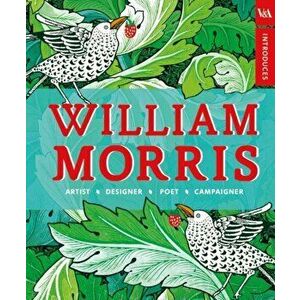 V&A Introduces: William Morris, Hardback - William Morris imagine