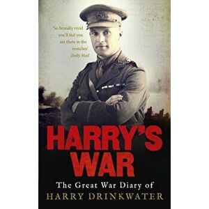 Harry's War, Paperback - Harry Drinkwater imagine
