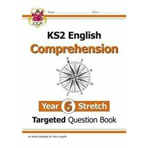 KS2 English Targeted Question Book: Challenging Comprehension - Year 6+ (with Answers), Paperback - *** imagine
