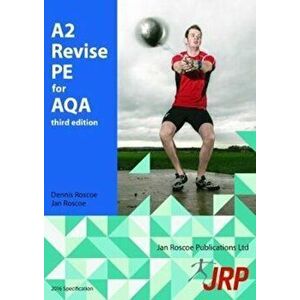A2 Revise PE for AQA, Paperback - Dr. Dennis Roscoe imagine