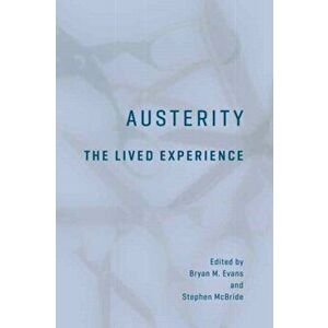 Austerity. The Lived Experience, Paperback - *** imagine