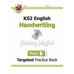 New KS2 English Targeted Practice Book: Handwriting - Year 3, Paperback - *** imagine