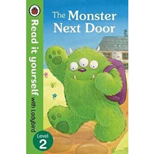 Monster Next Door - Read it yourself with Ladybird: Level 2, Paperback - *** imagine