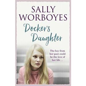 Docker's Daughter, Paperback - Sally Worboyes imagine