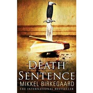 Death Sentence, Paperback - Mikkel Birkegaard imagine