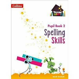 Spelling Skills Pupil Book 2, Paperback - Sarah Snashall imagine