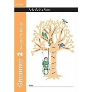 Grammar 2 Teacher's Guide, Paperback - Carol Matchett imagine