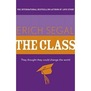 Class, Paperback - Erich Segal imagine