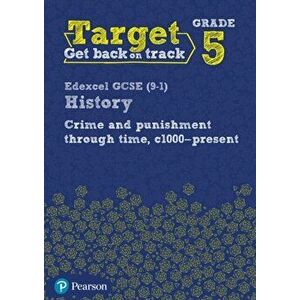 Target Grade 5 Edexcel GCSE (9-1) History Crime and punishment in Britain, c1000- present Workbook, Paperback - *** imagine