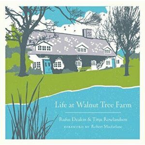 Life at Walnut Tree Farm, Hardback - Titus Rowlandson imagine