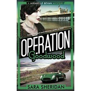 Operation Goodwood, Paperback - Sara Sheridan imagine