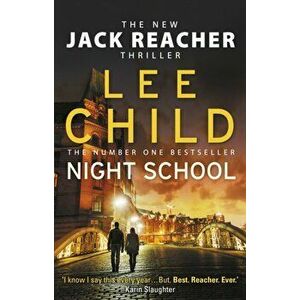Night School. (Jack Reacher 21), Paperback - Lee Child imagine