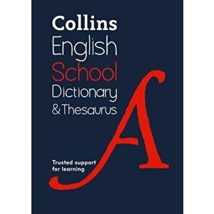 Collins School Dictionary & Thesaurus. Trusted Support for Learning, Paperback - *** imagine