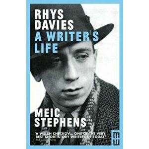 Rhys Davies: A Writer's Life, Paperback - Meic Stephens imagine