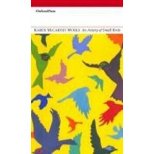 Aviary of Small Birds, Paperback - Karen McCarthy Woolf imagine