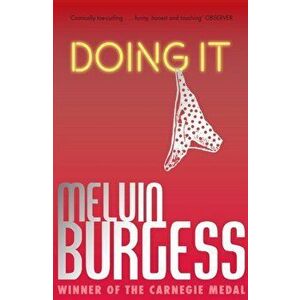 Doing It, Paperback - Melvin Burgess imagine