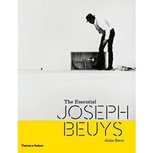 Essential Joseph Beuys, Hardback - Alain Borer imagine