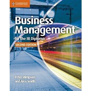Business Management for the IB Diploma Coursebook, Paperback - Alex Smith imagine
