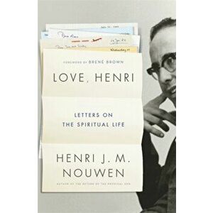 Love, Henri. Letters on the Spiritual Life, Paperback - Henri J. M. Nouwen imagine